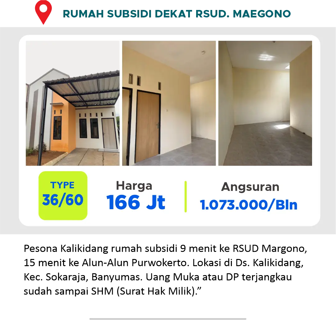 Rumah Subsidi murah di Kalikidang dekat RSUD Margono